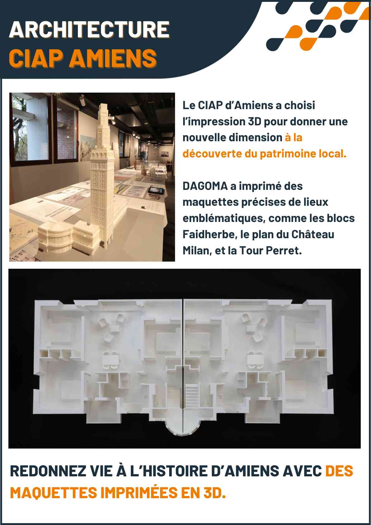Cas client DAGOMA — Architecture · CIAP Amiens, impression 3D sur-mesure