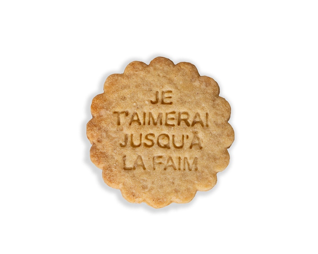 tanyer Faux Biscuit "JE T'AIMERAI JUSQU'À LA FAIM"