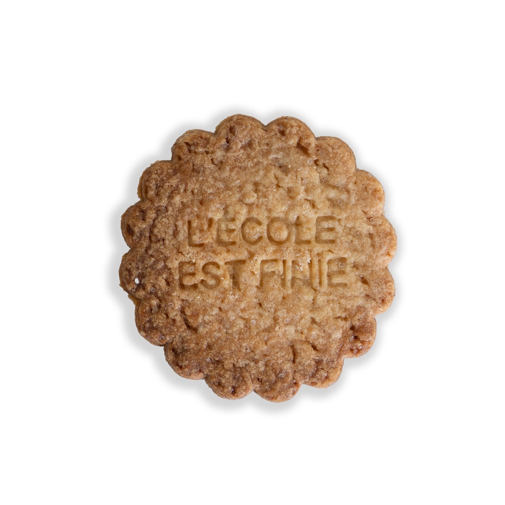 tanyer Faux Biscuit "L'ÉCOLE EST FINIE"